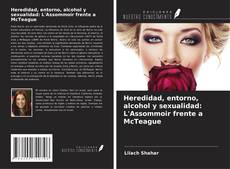 Buchcover von Heredidad, entorno, alcohol y sexualidad: L'Assommoir frente a McTeague