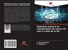 Couverture de Détection précoce et classification du cancer du sein à l'aide de la ML