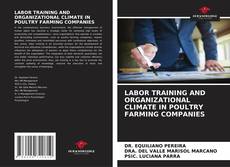 Borítókép a  LABOR TRAINING AND ORGANIZATIONAL CLIMATE IN POULTRY FARMING COMPANIES - hoz