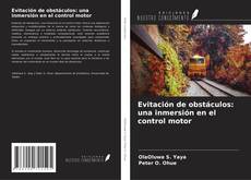 Copertina di Evitación de obstáculos: una inmersión en el control motor