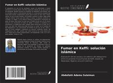 Copertina di Fumar en Keffi: solución islámica
