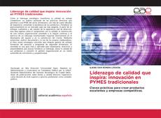 Borítókép a  Liderazgo de calidad que inspira: innovación en PYMES tradicionales - hoz