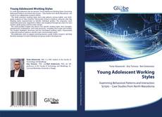 Couverture de Young Adolescent Working Styles