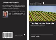 Capa do livro de Viñedo y vino de Cataluña 