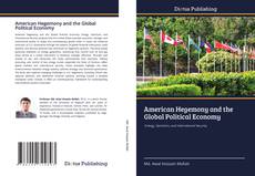 American Hegemony and the Global Political Economy kitap kapağı