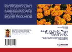 Capa do livro de Growth and Yield of African Marigold Influenced by Pinching and GA₃ 