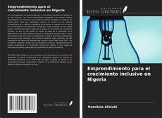 Couverture de Emprendimiento para el crecimiento inclusivo en Nigeria