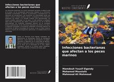 Copertina di Infecciones bacterianas que afectan a los peces marinos