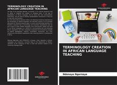 Обложка TERMINOLOGY CREATION IN AFRICAN LANGUAGE TEACHING