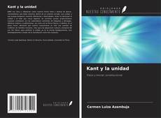 Capa do livro de Kant y la unidad 