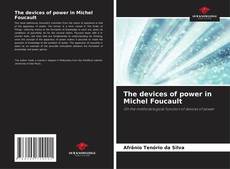 Borítókép a  The devices of power in Michel Foucault - hoz