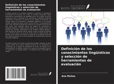 Buchcover von Definición de los conocimientos lingüísticos y selección de herramientas de evaluación