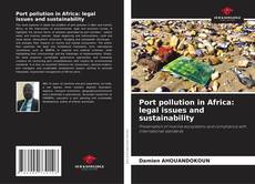 Buchcover von Port pollution in Africa: legal issues and sustainability
