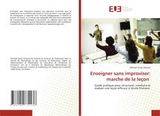 Buchcover von Enseigner sans improviser: marche de la leçon