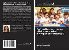 Buchcover von Aplicación y relevancia clínica de la edad biológica en odontología