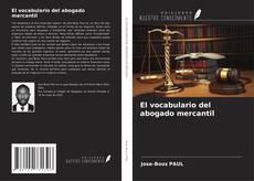 Copertina di El vocabulario del abogado mercantil