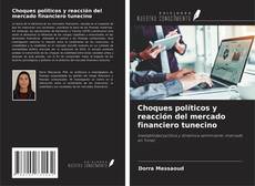 Copertina di Choques políticos y reacción del mercado financiero tunecino