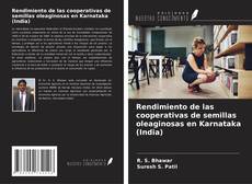 Capa do livro de Rendimiento de las cooperativas de semillas oleaginosas en Karnataka (India) 
