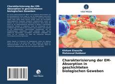 Couverture de Charakterisierung der EM-Absorption in geschichteten biologischen Geweben
