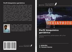 Capa do livro de Perfil bioquímico geriátrico 