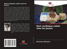 Couverture de Mort cardiaque subite chez les jeunes
