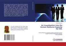 Bookcover of An Investigation into the Human Resource Capacity for WIL