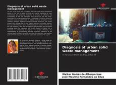 Bookcover of Diagnosis of urban solid waste management