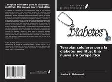 Buchcover von Terapias celulares para la diabetes mellitus: Una nueva era terapéutica