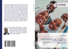 Bookcover of Gender Equity Through Microfinance in Islamic Family Law