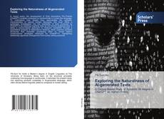 Buchcover von Exploring the Naturalness of AI-generated Texts