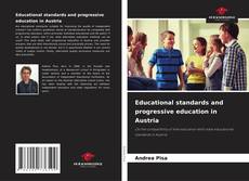 Bookcover of Educational standards and progressive education in Austria