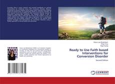 Bookcover of Ready to Use Faith based Interventions for Conversion Disorder