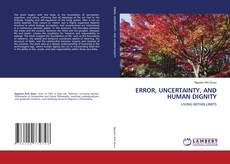Portada del libro de ERROR, UNCERTAINTY, AND HUMAN DIGNITY