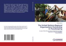 The United Nations-Regional Organizations Partnership in Peacekeeping的封面