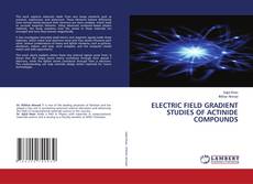 Обложка ELECTRIC FIELD GRADIENT STUDIES OF ACTINIDE COMPOUNDS