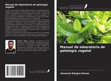Manual de laboratorio de patología vegetal kitap kapağı