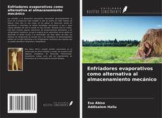 Capa do livro de Enfriadores evaporativos como alternativa al almacenamiento mecánico 