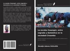 Copertina di La escoba (Isaangù), entre sagrada y doméstica en la sociedad Ciraamba