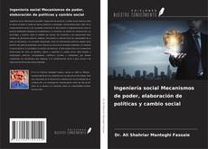 Buchcover von Ingeniería social Mecanismos de poder, elaboración de políticas y cambio social