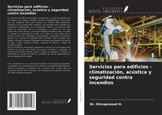 Couverture de Servicios para edificios - climatización, acústica y seguridad contra incendios