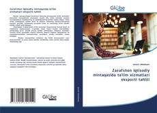 Copertina di Zarafshon iqtisodiy mintaqasida ta’lim xizmatlari eksporti tahlili