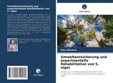 Couverture de Umweltanreicherung und experimentelle Rehabilitation von S. niger