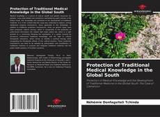 Bookcover of Protection of Traditional Medical Knowledge in the Global South