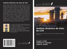 Buchcover von Análisis dinámico de silos de CCR