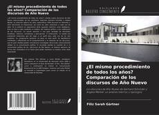 Copertina di ¿El mismo procedimiento de todos los años? Comparación de los discursos de Año Nuevo