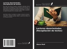 Couverture de Lecturas desorientadas (Recopilación de textos)