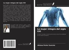 Buchcover von La mujer íntegra del siglo XXI