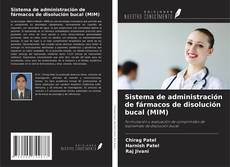 Portada del libro de Sistema de administración de fármacos de disolución bucal (MIM)