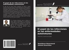 Copertina di El papel de las infecciones en las enfermedades autoinmunes