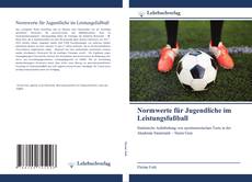 Buchcover von Normwerte für Jugendliche im Leistungsfußball